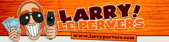 Larry the pervert
